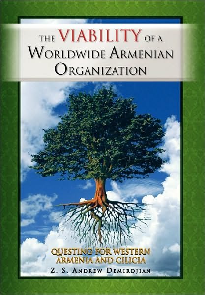Cover for Z S Andrew Demirdjian · The Viability of a Worldwide Armenian Organization (Hardcover bog) (2010)