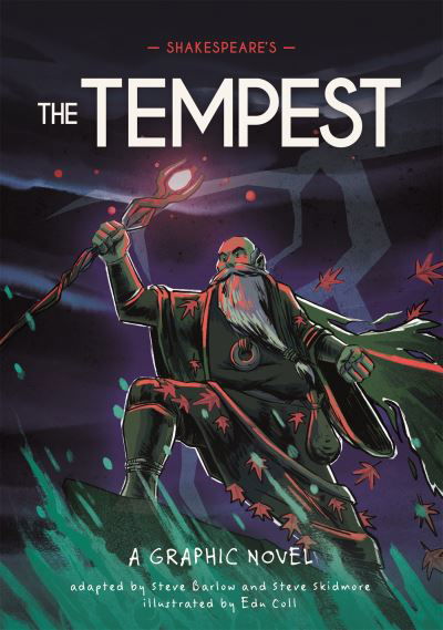 Classics in Graphics: Shakespeare's The Tempest: A Graphic Novel - Classics in Graphics - Steve Barlow - Books - Hachette Children's Group - 9781445180038 - March 14, 2024