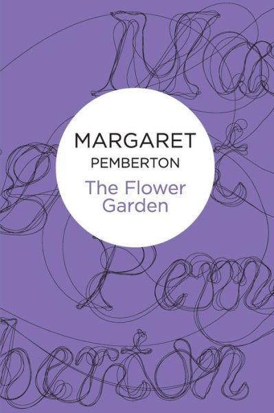 Cover for Margaret Pemberton · The Flower Garden (Paperback Book) (2012)