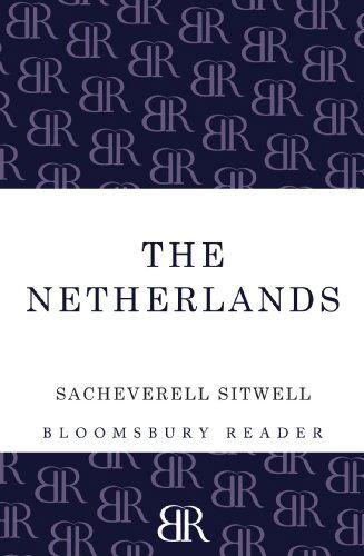 Cover for Sacheverell Sitwell · The Netherlands: A Study of Some Aspects of Art, Costume and Social Life (Paperback Book) (2012)