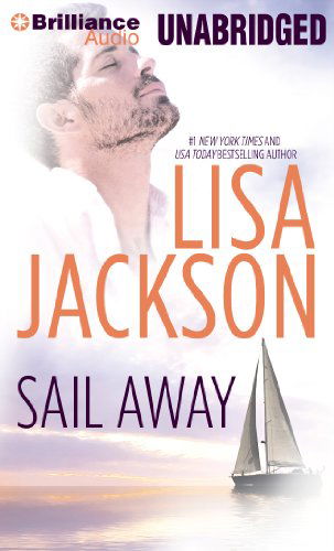 Cover for Lisa Jackson · Sail Away: a Selection from Abandoned (Audiobook (CD)) [Unabridged edition] (2012)