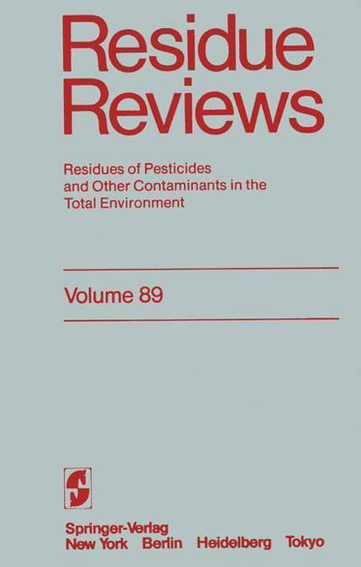 Cover for Francis A. Gunther · Residue Reviews: Residues of Pesticides and Other Contaminants in the Total Environment - Reviews of Environmental Contamination and Toxicology (Taschenbuch) [Softcover reprint of the original 1st ed. 1983 edition] (2012)