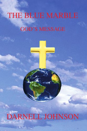 Cover for Darnell Johnson · The Blue Marble: God's Message (Paperback Book) (2011)