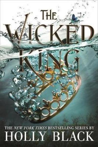 Folk of the air 2: The Wicked King - Holly Black - Książki - Tiptree Book Service - 9781471408038 - 8 stycznia 2019