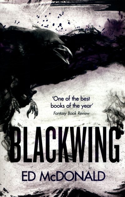 Cover for Ed McDonald · Blackwing: The Raven's Mark Book One - Raven's Mark (Taschenbuch) (2018)
