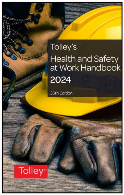 Cover for An expert team of lawyers and health and safety practitioners · Tolley's Health &amp; Safety at Work Handbook 2023 (Paperback Book) (2023)