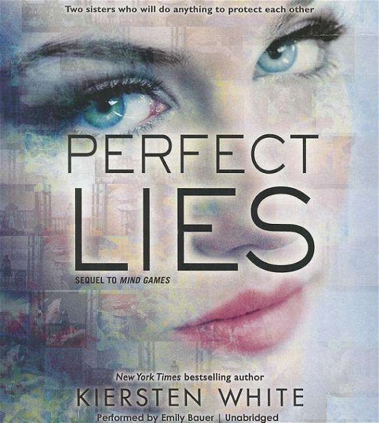 Cover for Kiersten White · Perfect Lies  (Mind Games Series, Book 2) (Lydbok (CD)) [Unabridged edition] (2014)