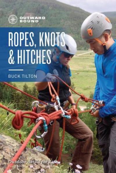 Cover for Buck Tilton · Outward Bound Ropes, Knots, and Hitches - Outward Bound (Paperback Book) [Second edition] (2019)