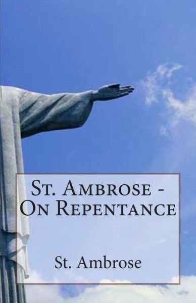 Cover for St Ambrose · St. Ambrose - on Repentance (Paperback Book) (2013)