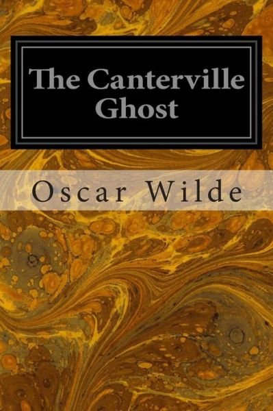 The Canterville Ghost - Oscar Wilde - Kirjat - Createspace - 9781496175038 - perjantai 7. maaliskuuta 2014