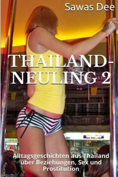 Cover for Sawas Dee · Thailand-Neuling 2 (Paperback Bog) (2014)