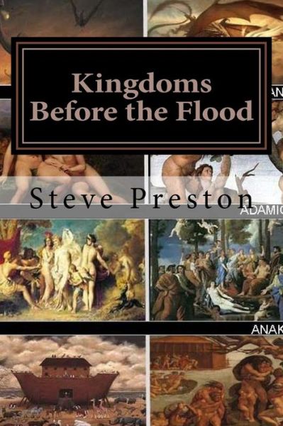 Cover for Steve Preston · Kingdoms Before the Flood (Paperback Book) [2nd edition] (2014)