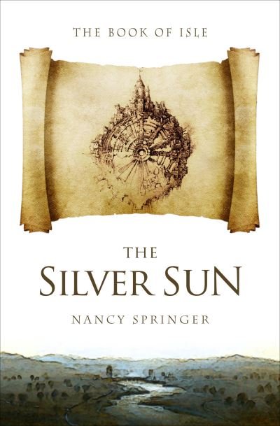 The Silver Sun - Nancy Springer - Bücher - Open Road Media - 9781504069038 - 12. Oktober 2021