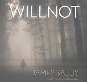 Cover for James Sallis · Willnot (CD) (2016)