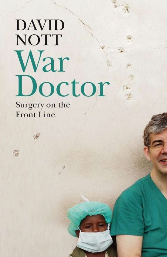 Cover for David Nott · War Doctor (Paperback Book) (2019)
