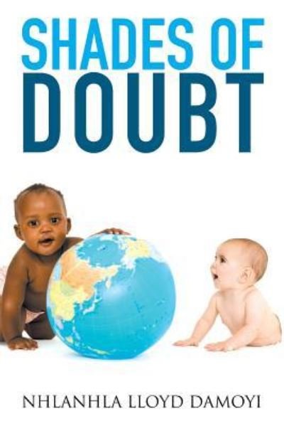 Cover for Nhlanhla Lloyd Damoyi · Shades of Doubt (Paperback Book) (2015)