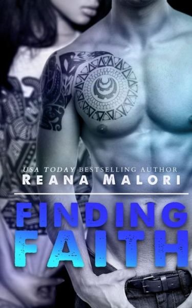 Finding Faith - Reana Malori - Livros - Createspace Independent Publishing Platf - 9781517306038 - 17 de agosto de 2015