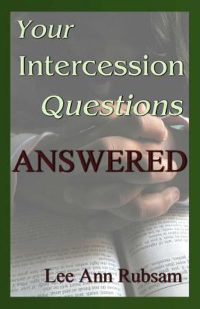 Cover for Lee Ann Rubsam · Your Intercession Questions Answered (Paperback Book) (2016)