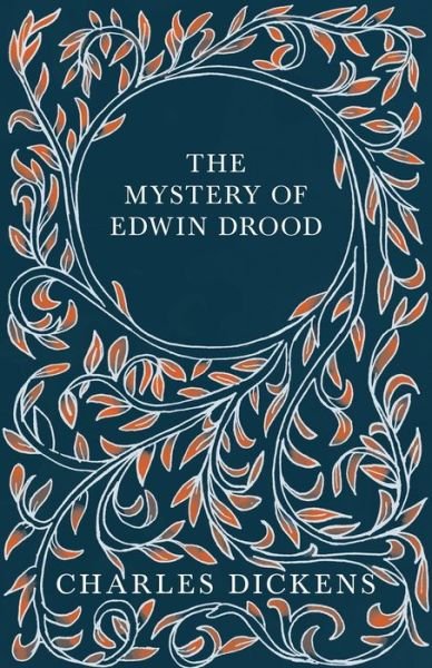 Cover for Charles Dickens · The Mystery of Edwin Drood - With Appreciations and Criticisms By G. K. Chesterton (Pocketbok) (2020)