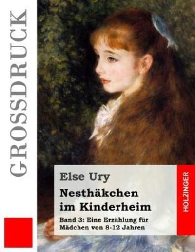 Cover for Else Ury · Nesthäkchen im Kinderheim (Paperback Book) (2016)