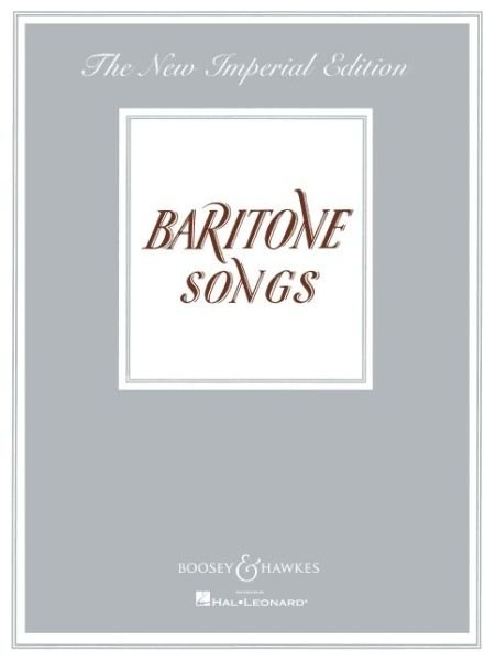 Cover for Hal Leonard Corp. · Baritone Songs The New Imperial Edition (Bok) (2004)