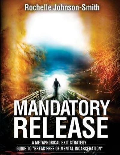 Cover for Rochelle Johnson-Smith · Mandatory Release (Paperback Book) (2016)