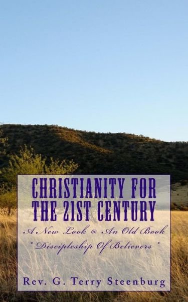 Cover for G Terry Steenburg · Christianity For The 21st Century (Paperback Bog) (2016)