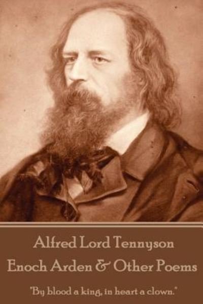 Cover for Alfred Lord Tennyson · Alfred Lord Tennyson - Enoch Arden &amp; Other Poems (Paperback Book) (2017)