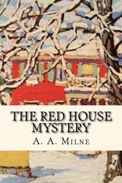 Cover for A A Milne · The Red House Mystery (Paperback Book) (2017)