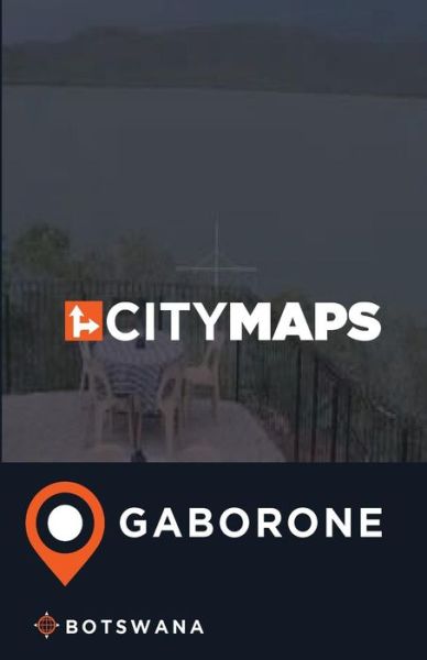 Cover for James McFee · City Maps Gaborone Botswana (Paperback Book) (2017)