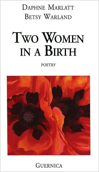 Cover for Daphne Marlatt · Two Women in a Birth: Poetry (Paperback Book) (1994)