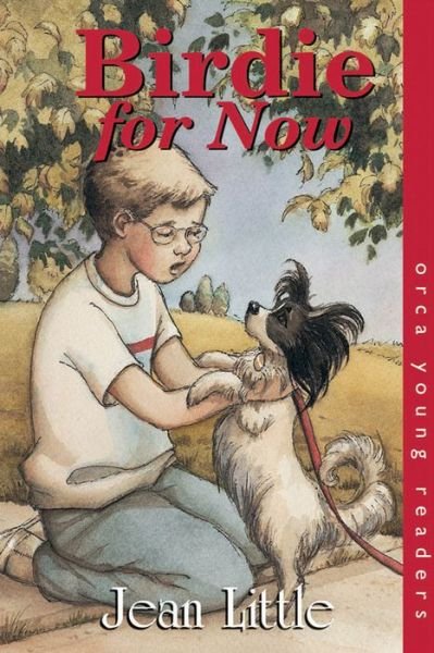 Cover for Jean Little · Birdie for Now (Orca Young Readers) (Paperback Book) (2002)