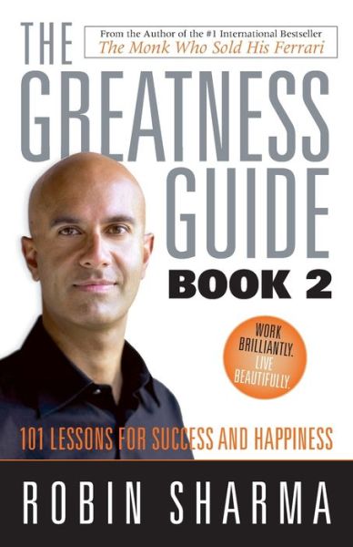 The Greatness Guide Book 2 - Robin S. Sharma - Books - HarperCollins Publishers - 9781554684038 - January 16, 2024