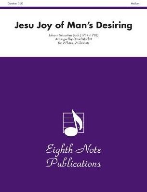 Cover for Johann Sebastian Bach · Jesu Joy of Man's Desiring (Partitur) (2008)