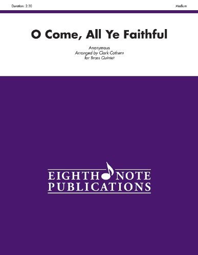 Cover for Alfred Publishing Staff · O Come, All Ye Faithful (Score &amp; Parts) (Eighth Note Publications) (Paperback Book) (2012)