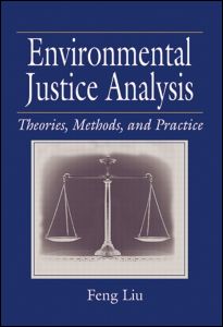 Cover for Feng Liu · Environmental Justice Analysis: Theories, Methods, and Practice (Taschenbuch) (2000)