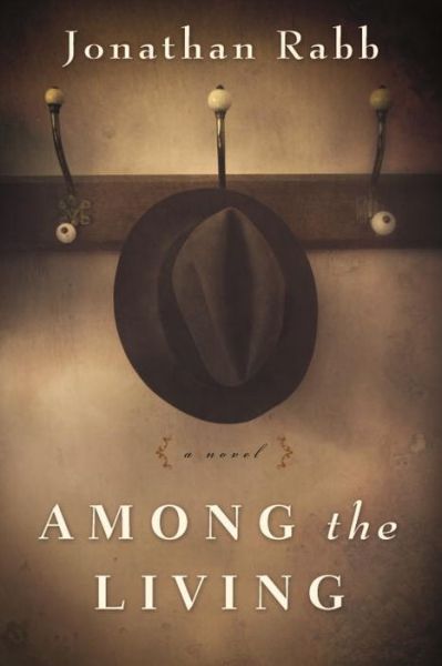 Cover for Jonathan Rabb · Among The Living (Hardcover Book) (2016)