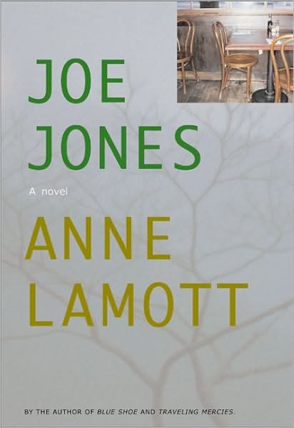 Cover for Anne Lamott · Joe Jones: A Novel (Taschenbuch) [Reprint edition] (2003)
