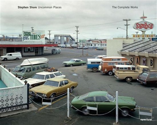 Cover for Stephan Schmidt-wulffen · Stephen Shore: Uncommon Places: the Complete Works (Hardcover Book) (2015)