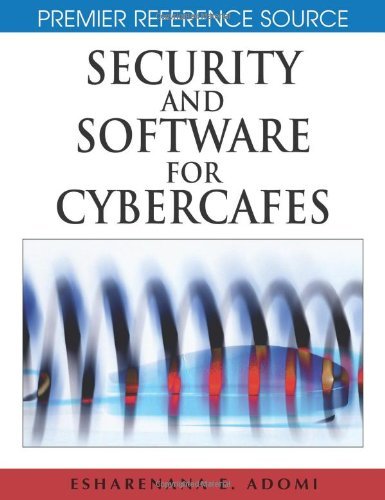 Cover for Esharenana E. Adomi · Security and Software for Cybercafes (Premier Reference Source) (Hardcover bog) (2008)