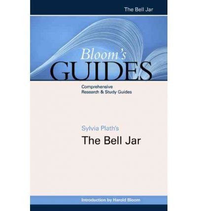 Cover for Sylvia Plath · The Bell Jar - Bloom's Guides (Inbunden Bok) (2009)