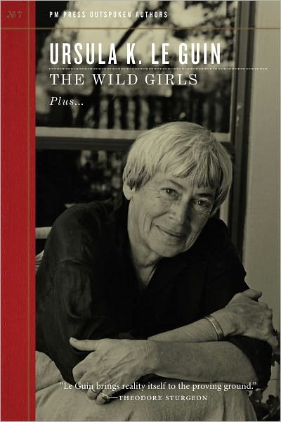 Cover for Ursula K. Le Guin · The Wild Girls (Paperback Book) (2011)