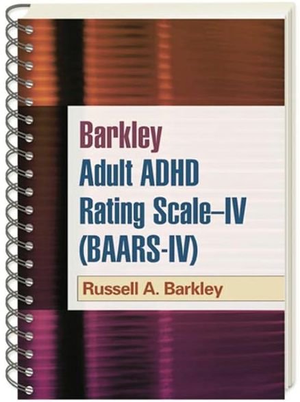 Cover for Barkley, Russell A. (Virginia Commonwealth University School of Medicine, United States) · Barkley Adult ADHD Rating Scale--IV (BAARS-IV), (Wire-Bound Paperback) (Paperback Book) (2011)