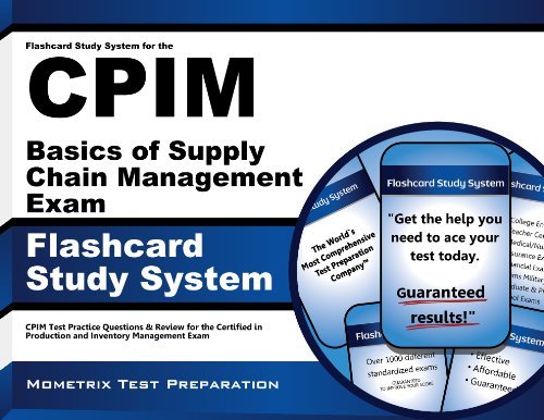 Cover for Cpim Exam Secrets Test Prep Team · Flashcard Study System for the Cpim Basics of Supply Chain Management Exam: Cpim Test Practice Questions &amp; Review for the Certified in Production and Inventory Management Exam (Cards) (Paperback Book) [Flc Crds/p edition] (2023)