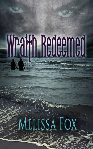 Cover for Melissa Fox · Wraith Redeemed (Paperback Book) (2013)