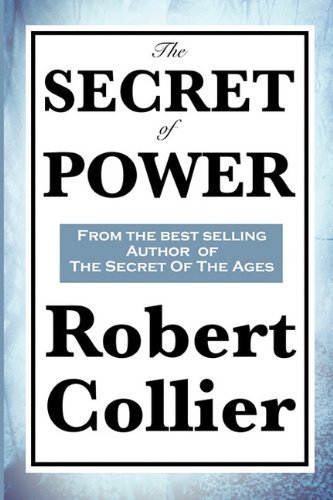 Cover for Robert Collier · The Secret of Power (Paperback Book) (2010)
