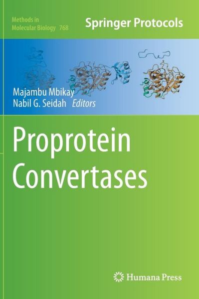 Cover for Majambu Mbikay · Proprotein Convertases - Methods in Molecular Biology (Hardcover Book) (2011)