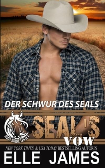 Cover for Elle James · SEAL's Vow (Buch) (2023)