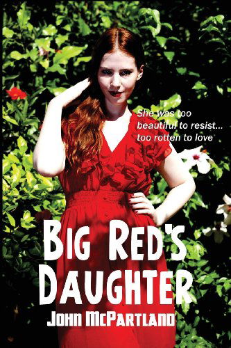 Cover for John Mcpartland · Big Red's Daughter (Paperback Book) (2013)