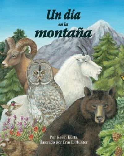 Cover for Kevin Kurtz · Un Dia En La Montana (Day on the Mountain, a ) (Paperback Book) (2010)